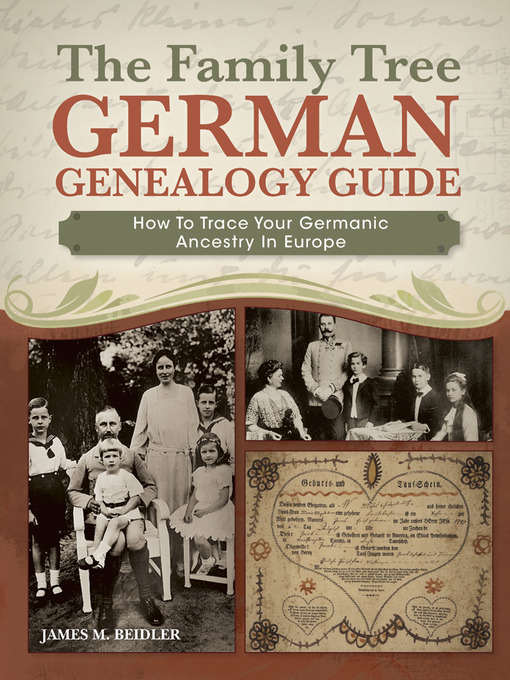 Title details for The Family Tree German Genealogy Guide by James M. Beidler - Available